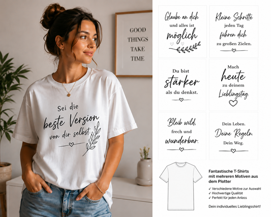 Dein Style. Deine Motive. Dein individuelles T-Shirt